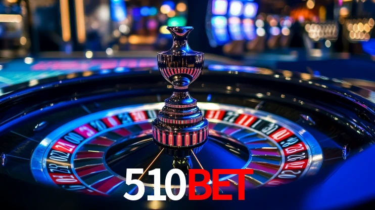Explore as vantagens do 510bet: serviço profissional e confiabilidade